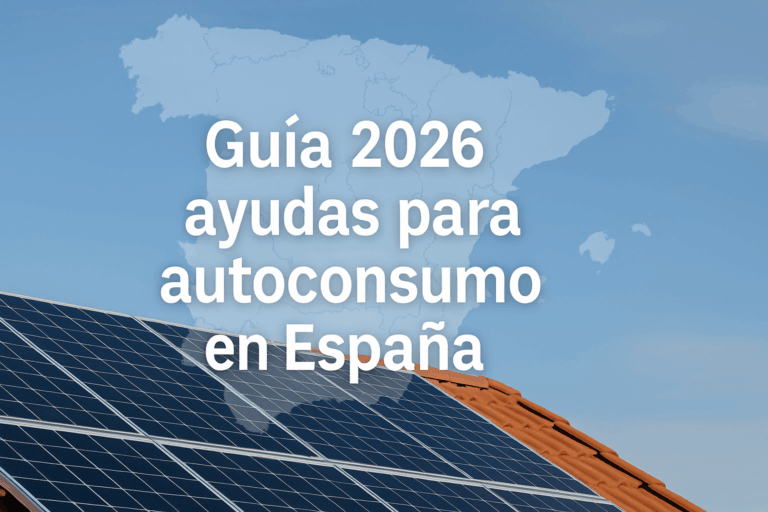 guia 2026 ayuda autoconsumo